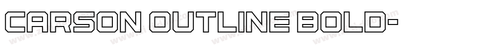 Carson Outline Bold字体转换